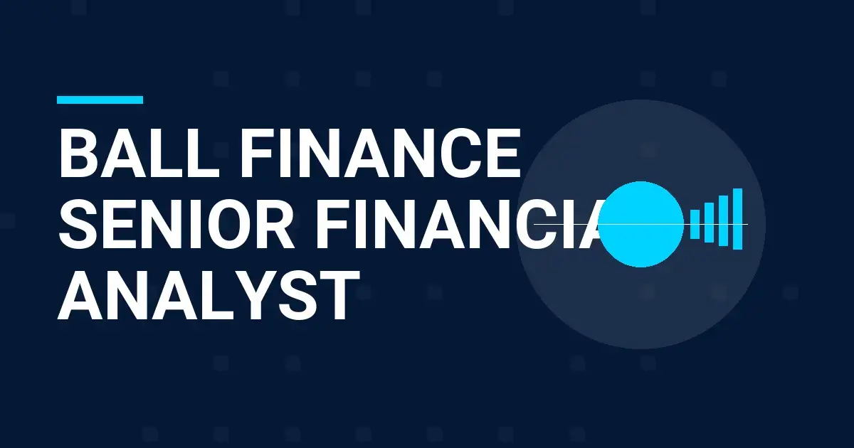 Ball Finance Senior Financial Analyst