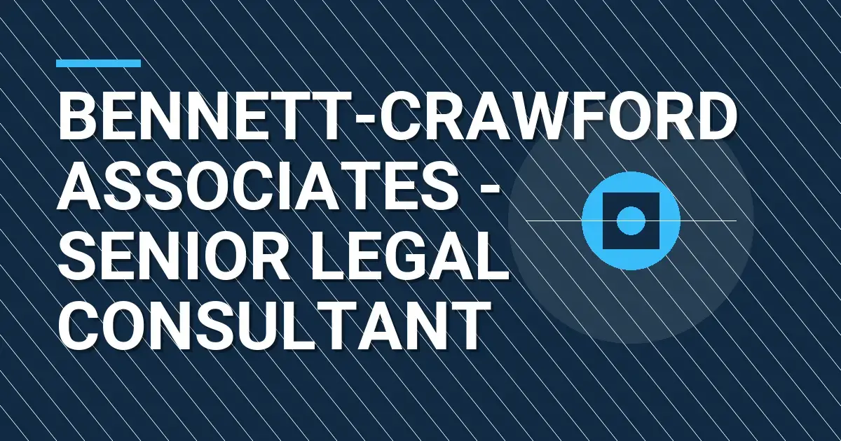 Bennett-Crawford Associates - Senior Legal Consultant