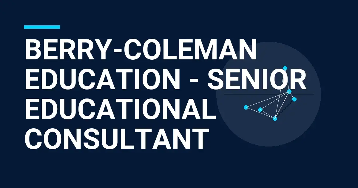 Berry-Coleman Education - Senior Educational Consultant