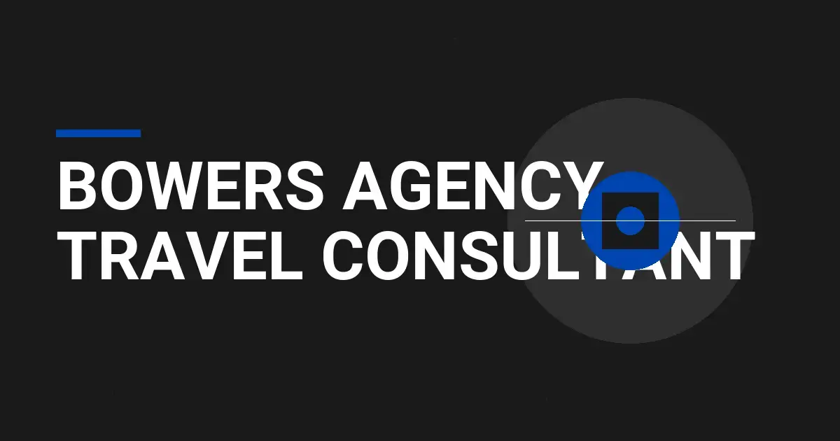 Bowers Agency Travel Consultant