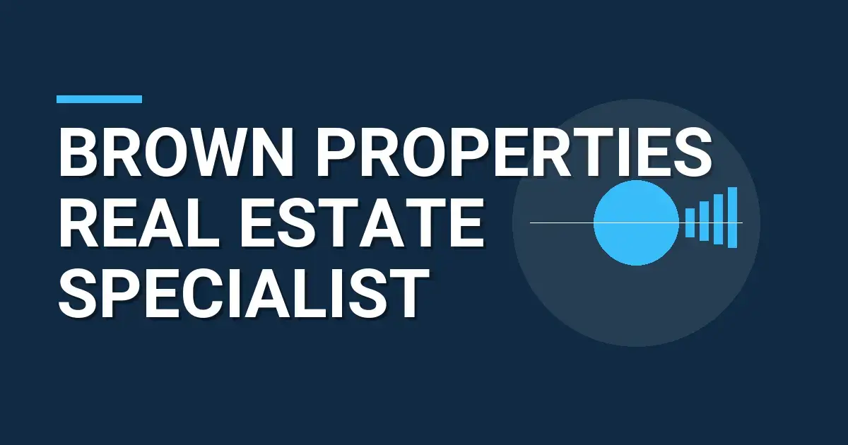 Brown Properties Real Estate Specialist