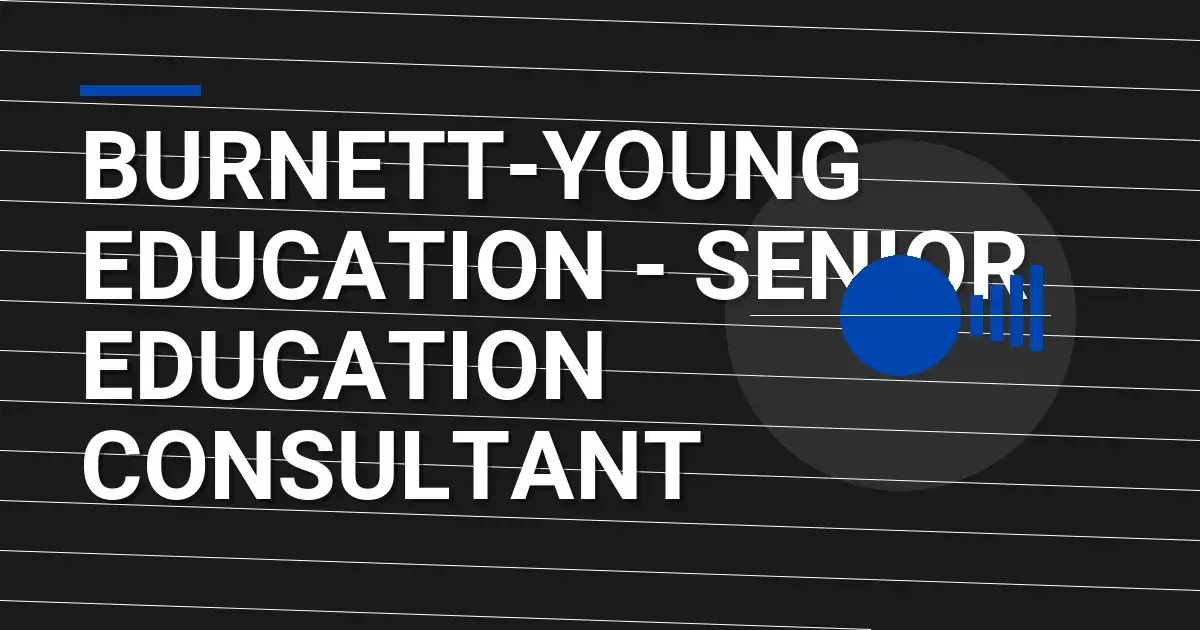 Burnett-Young Education - Senior Education Consultant