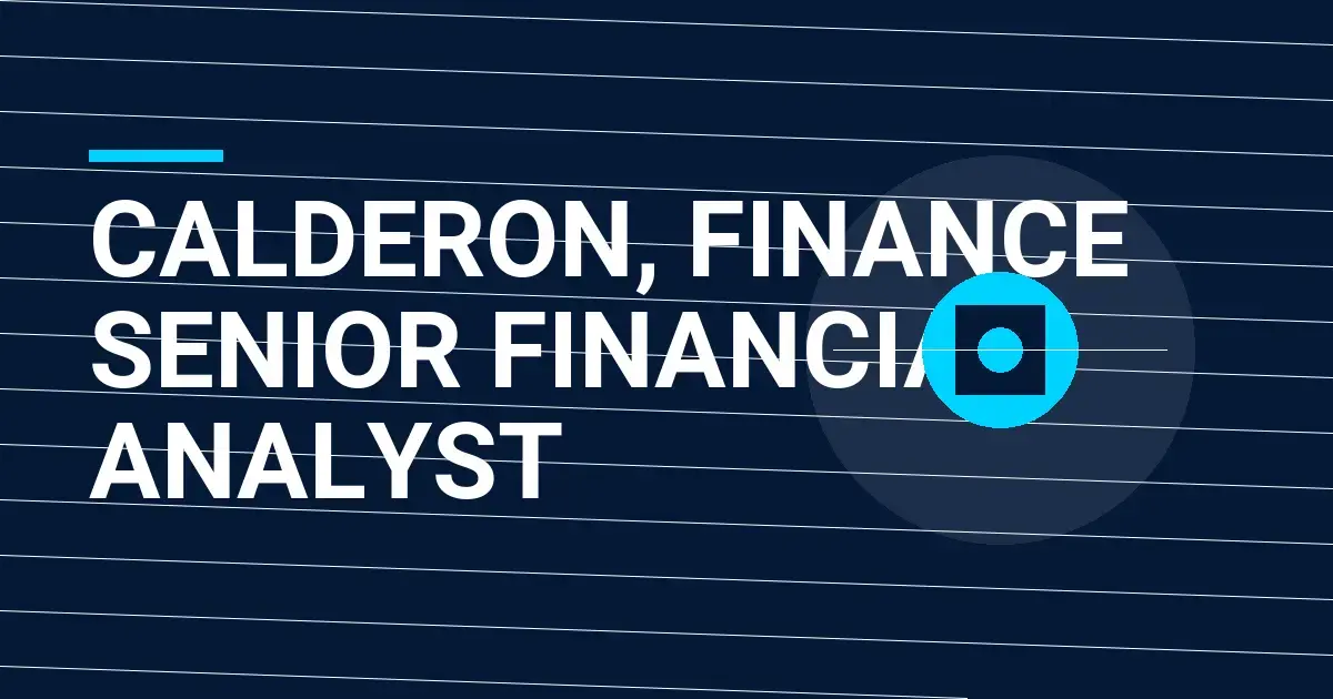 Calderon, Finance Senior Financial Analyst