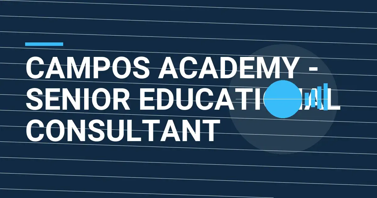 Campos Academy - Senior Educational Consultant