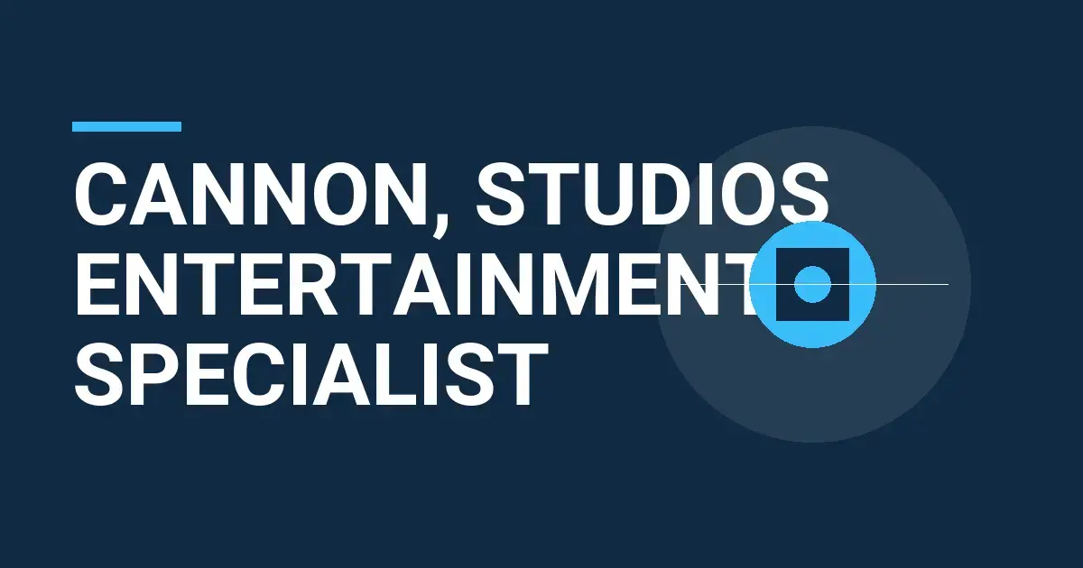 Cannon, Studios Entertainment Specialist