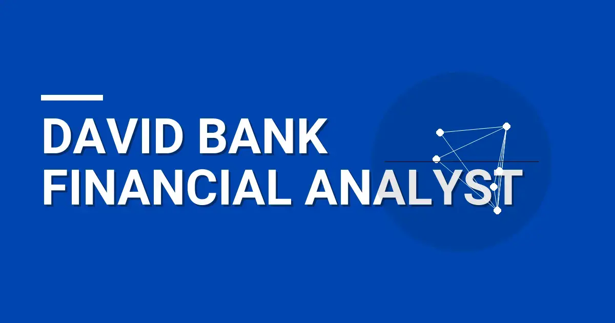 David Bank Financial Analyst