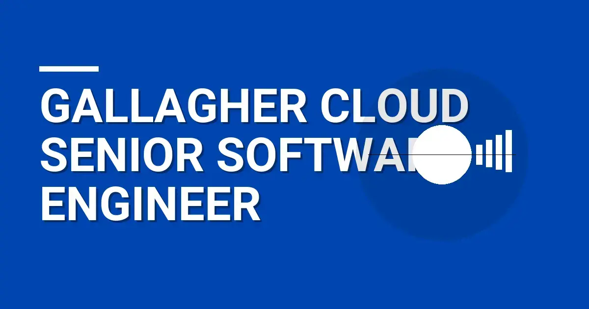 Gallagher Cloud Senior Software Engineer
