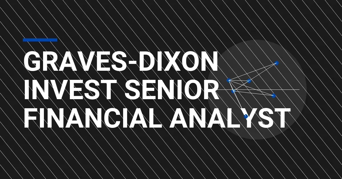 Graves-Dixon Invest Senior Financial Analyst