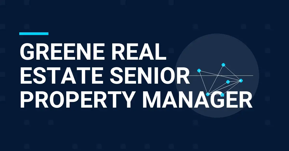 Greene Real Estate Senior Property Manager