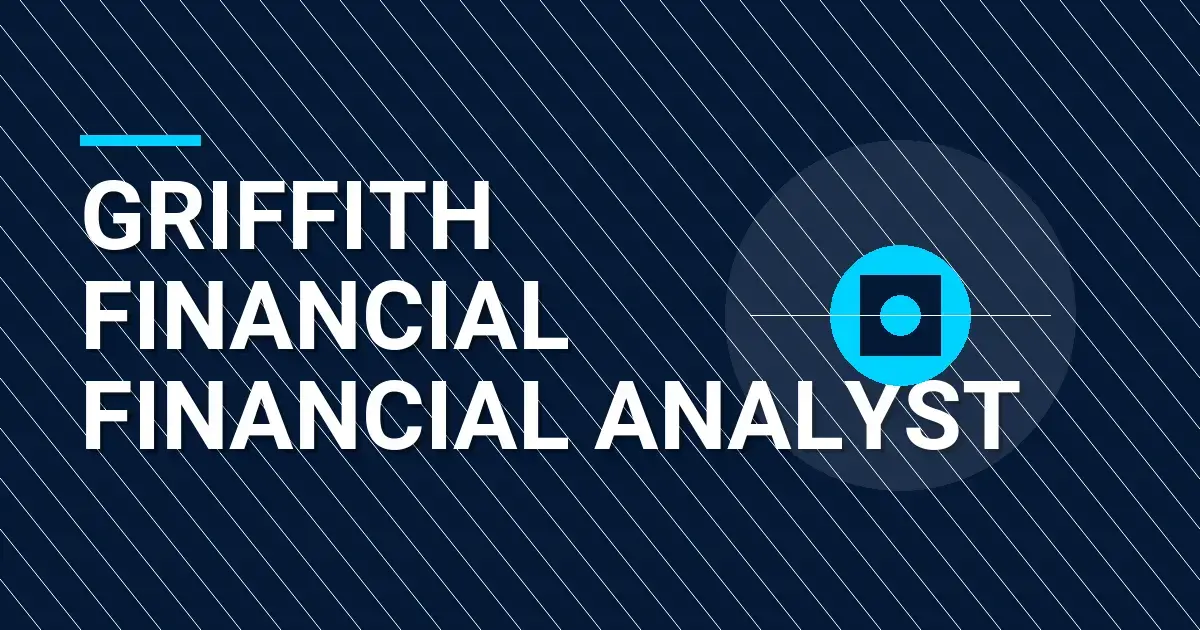 Griffith Financial Financial Analyst