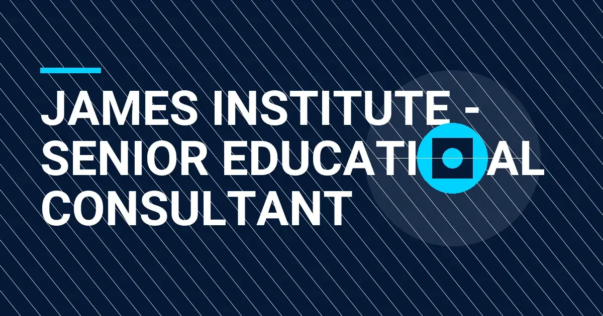 James Institute - Senior Educational Consultant