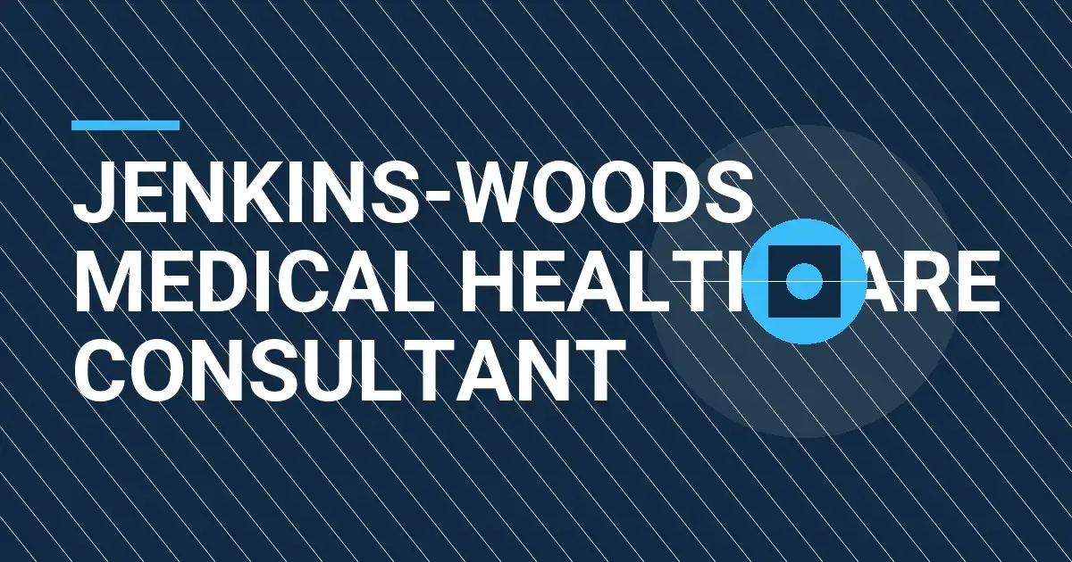 Jenkins-Woods Medical Healthcare Consultant