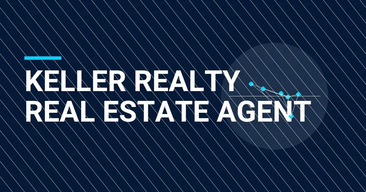 Keller Realty Real Estate Agent
