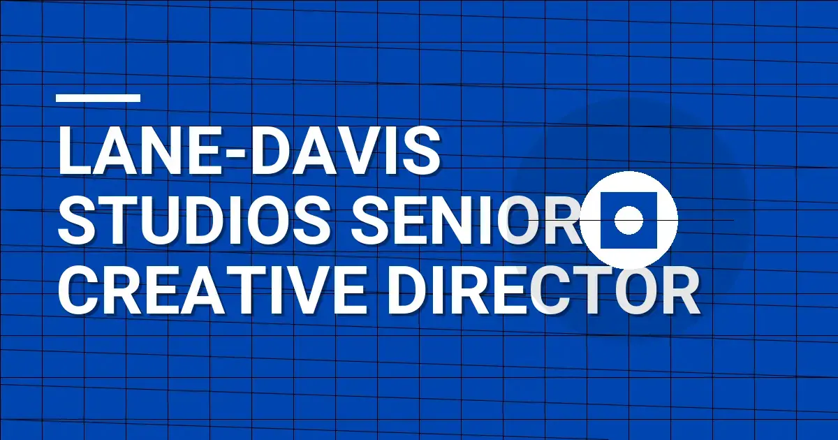 Lane-Davis Studios Senior Creative Director