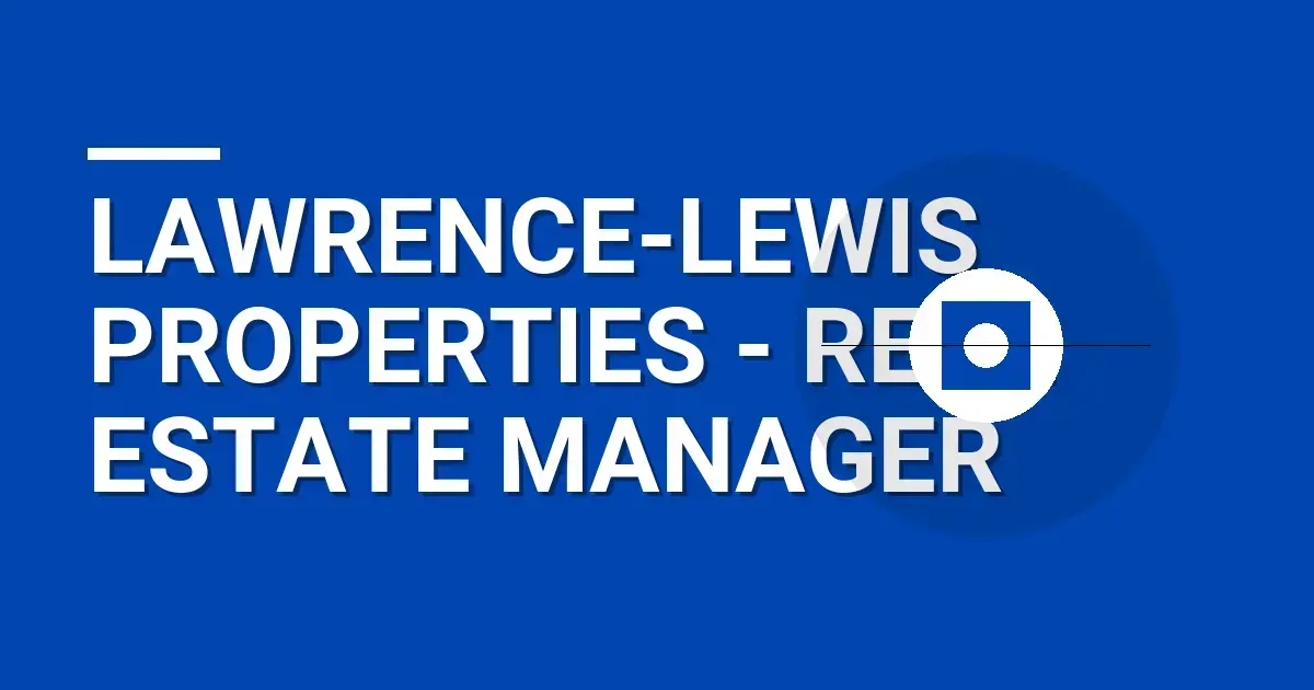 Lawrence-Lewis Properties - Real Estate Manager