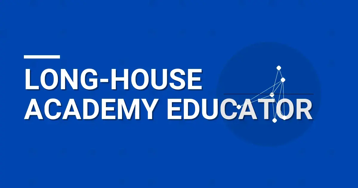 Long-House Academy Educator
