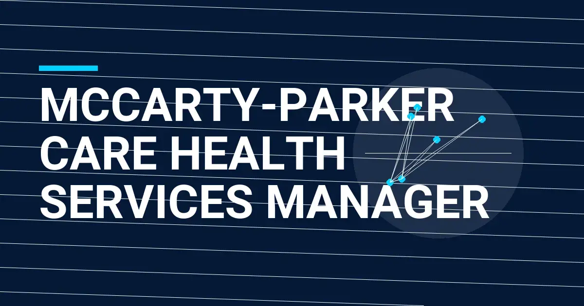 Mccarty-Parker Care Health Services Manager