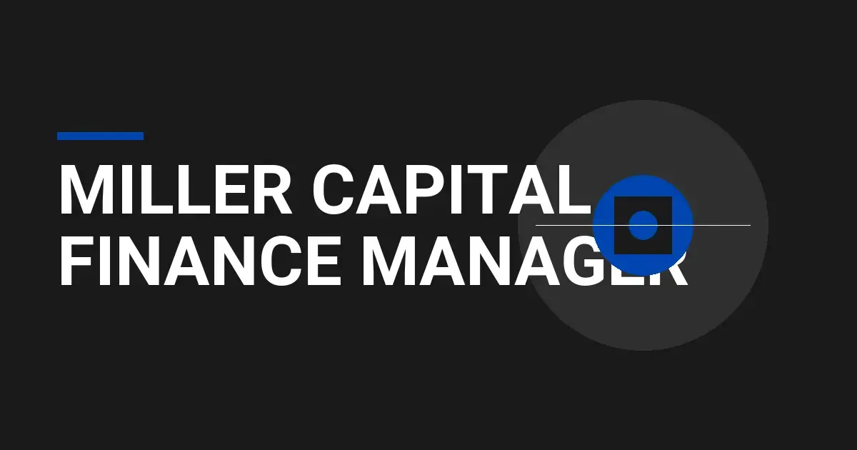 Miller Capital Finance Manager