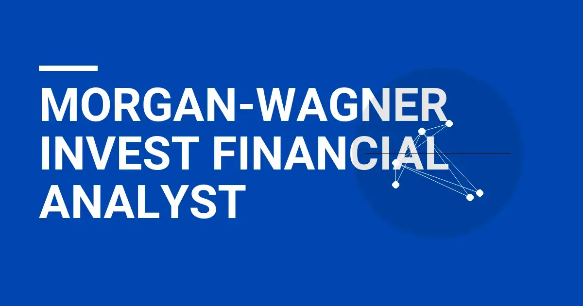 Morgan-Wagner Invest Financial Analyst