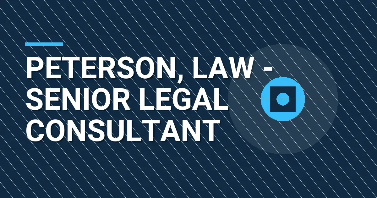 Peterson, Law - Senior Legal Consultant