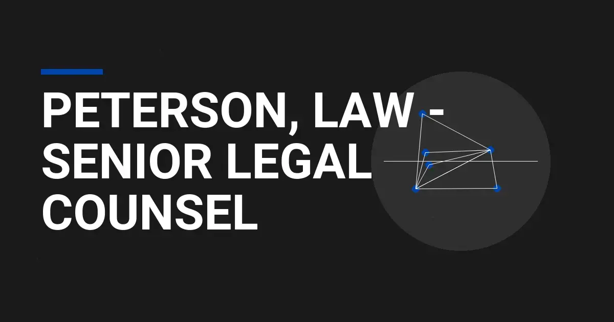 Peterson, Law - Senior Legal Counsel