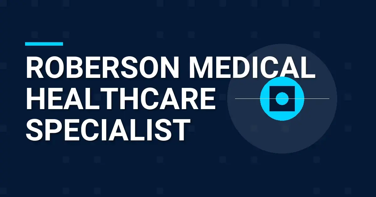 Roberson Medical Healthcare Specialist