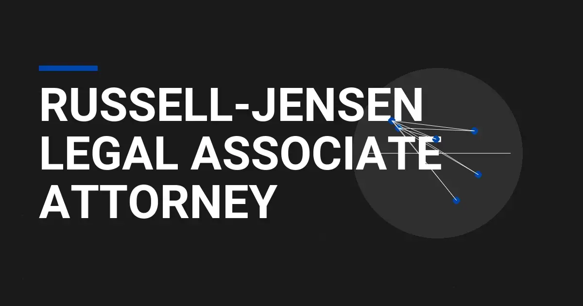 Russell-Jensen Legal Associate Attorney
