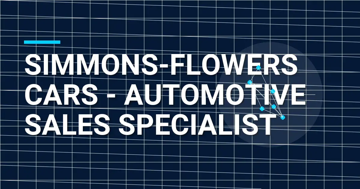 Simmons-Flowers Cars - Automotive Sales Specialist