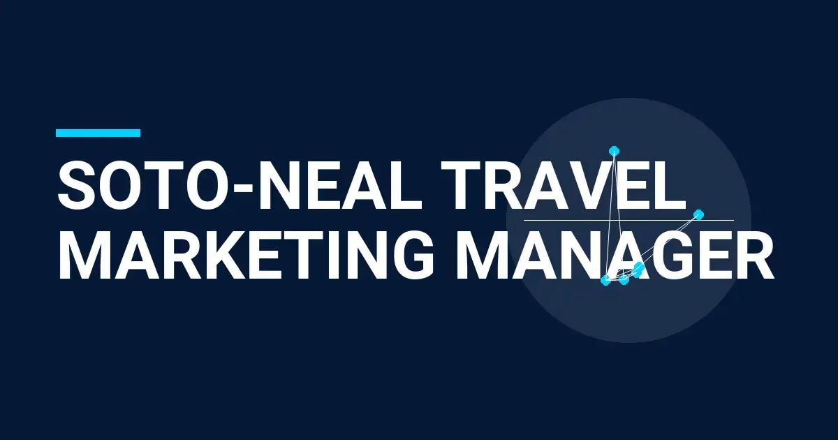 Soto-Neal Travel Marketing Manager