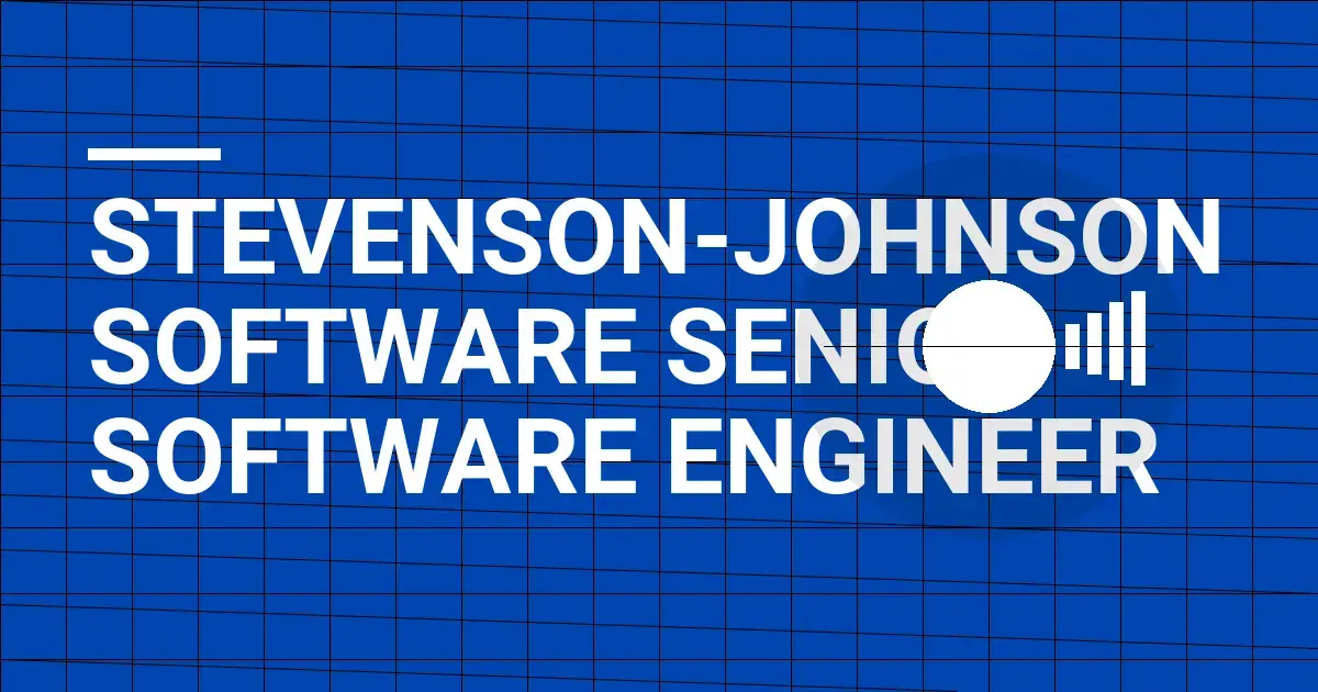 Stevenson-Johnson Software Senior Software Engineer