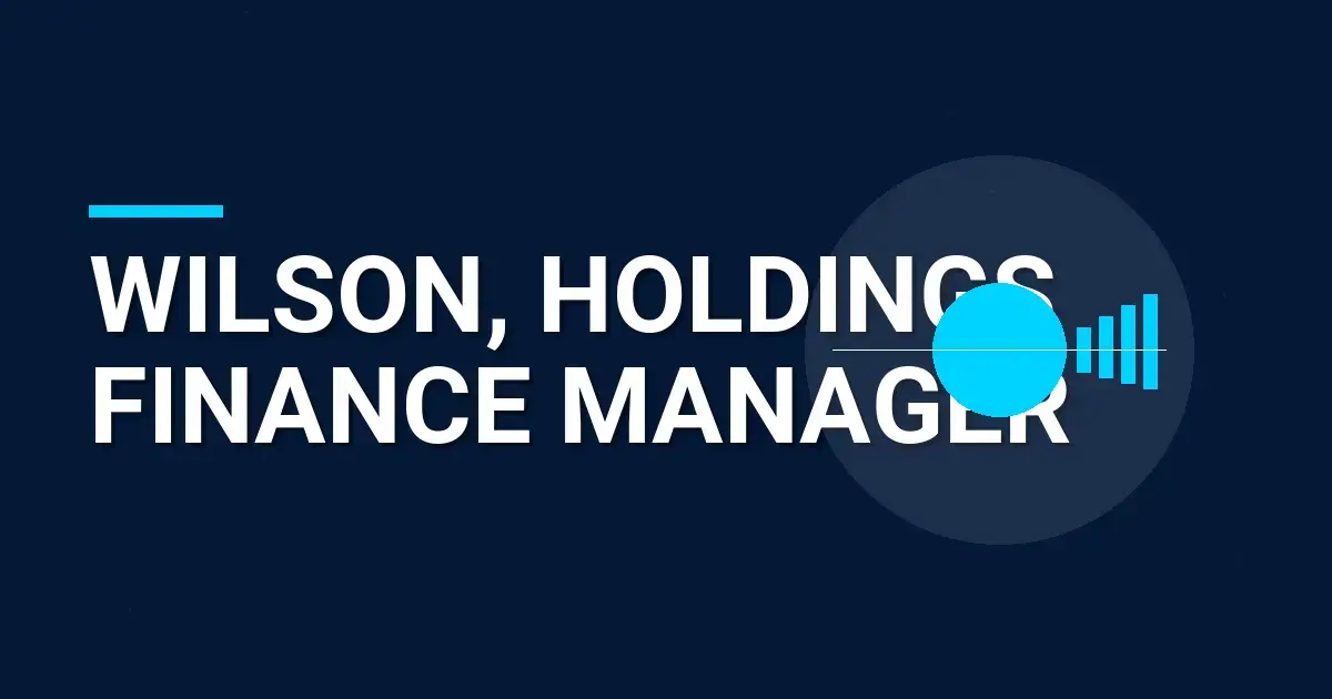 Wilson, Holdings Finance Manager