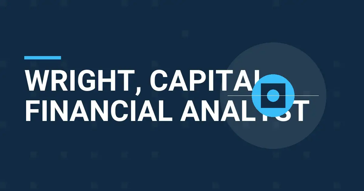 Wright, Capital Financial Analyst