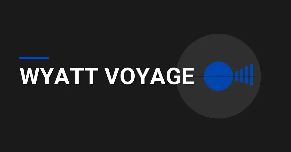 Wyatt Voyage