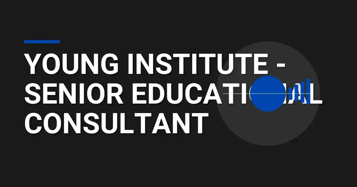 Young Institute - Senior Educational Consultant