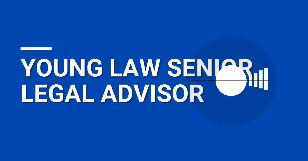 Young Law Senior Legal Advisor