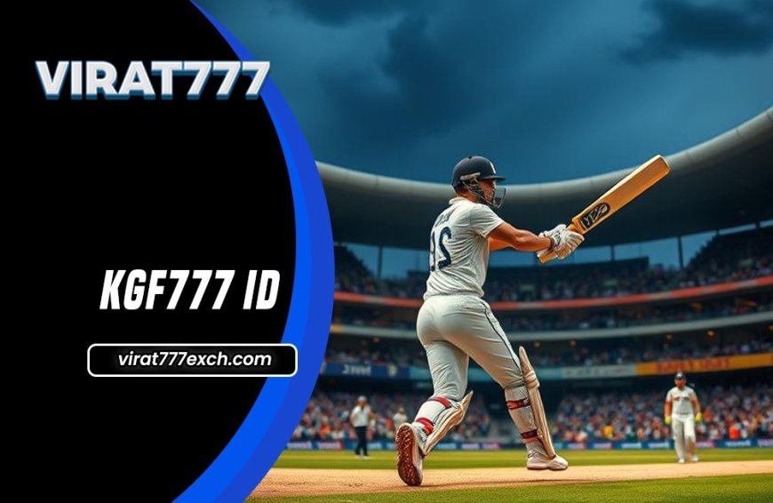 How to Create KGF777 ID for Cricket Betting