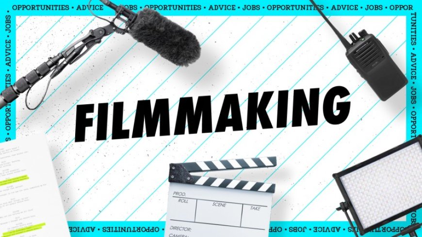 Begin Your Filmmaking Journey: A Starter’s Guide – Learn How to Get Into Filmmaking