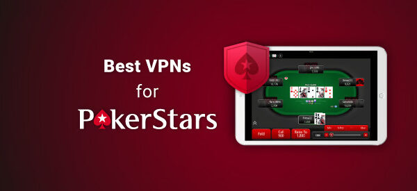 Best VPN for Poker