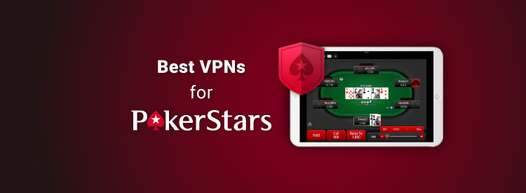 Best VPN for Poker
